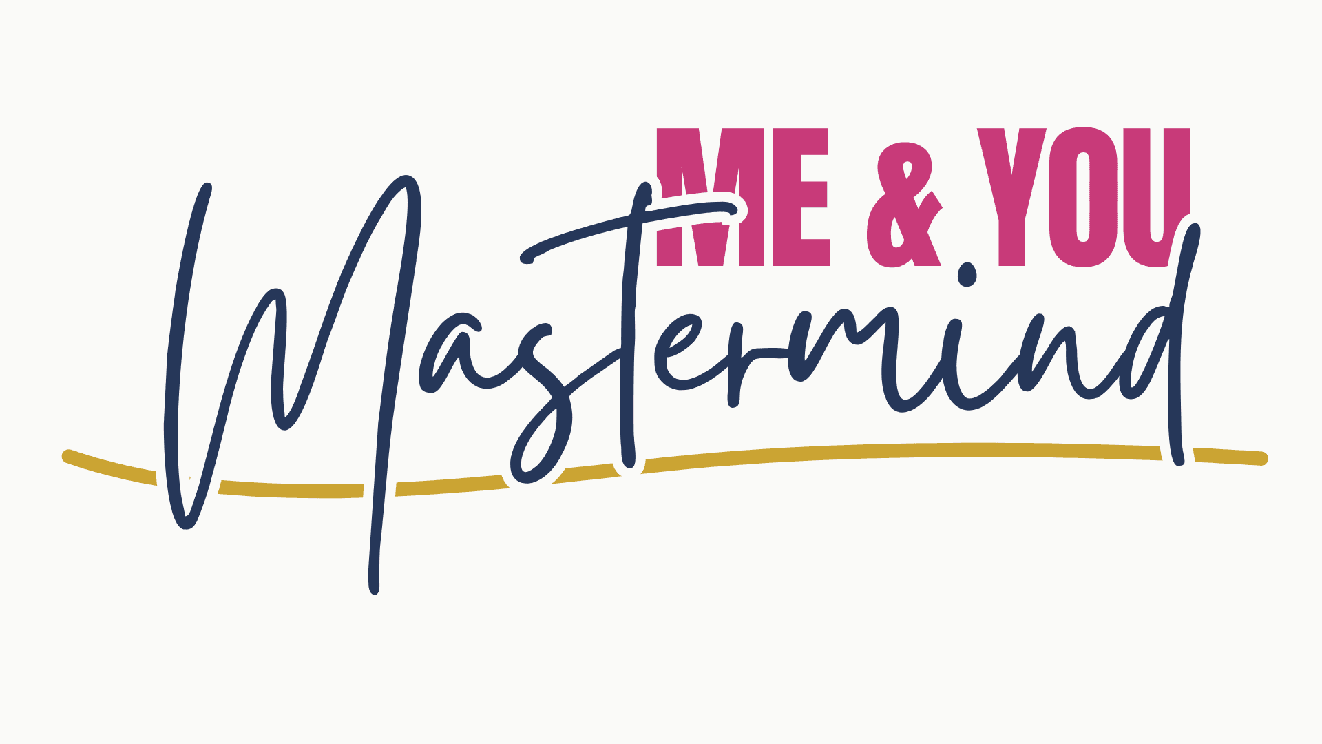 Me + You Mastermind - 6 Month PIF
